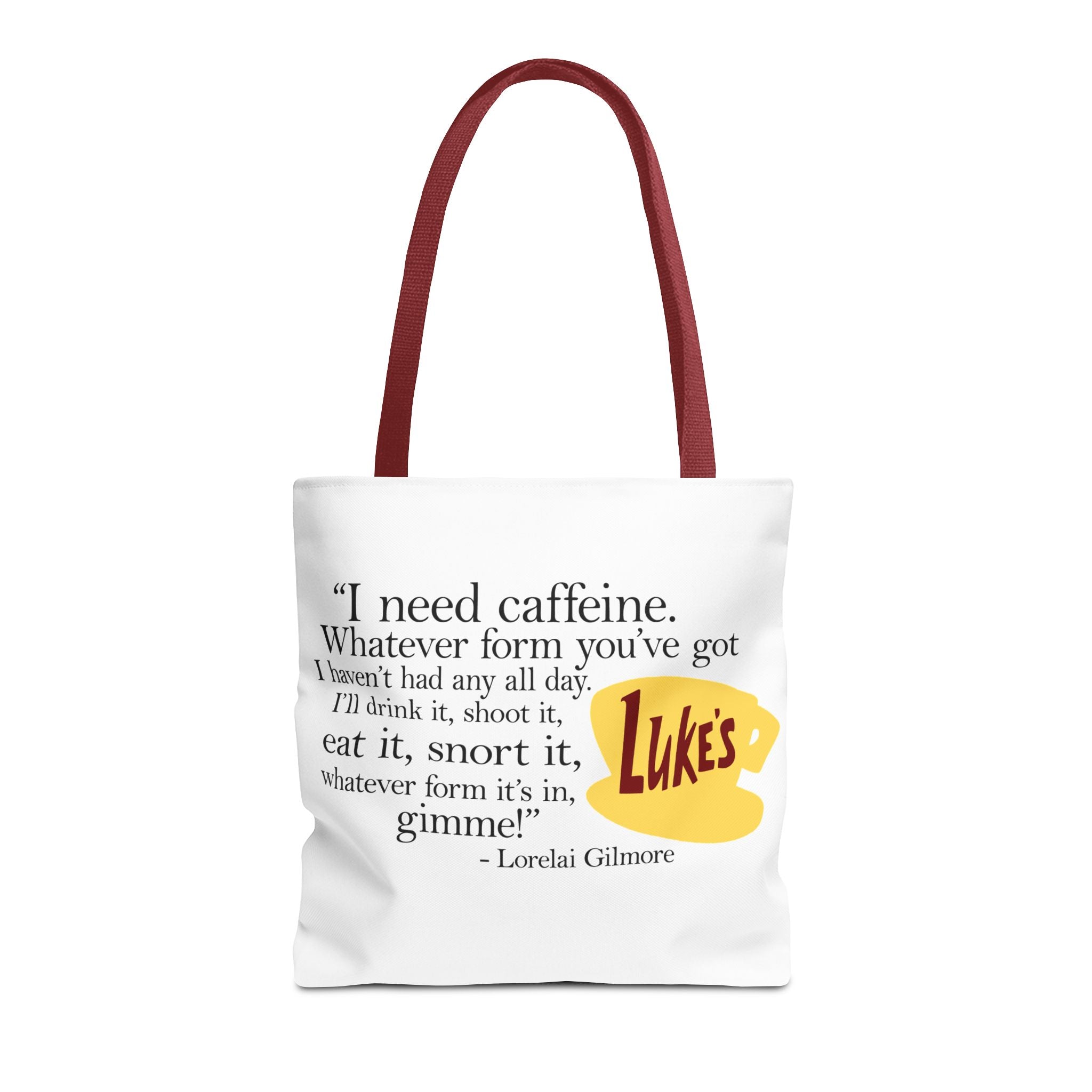 I Need Caffeine Quote Coffee Tote (Lorelai Gilmore)