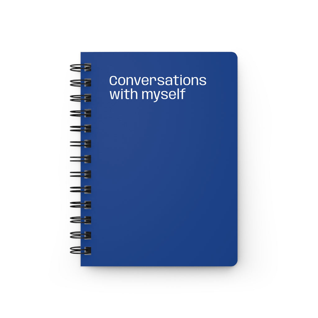 Conversations with Myself Spiral Bound Journal | Blue Notebook, Writing Journal