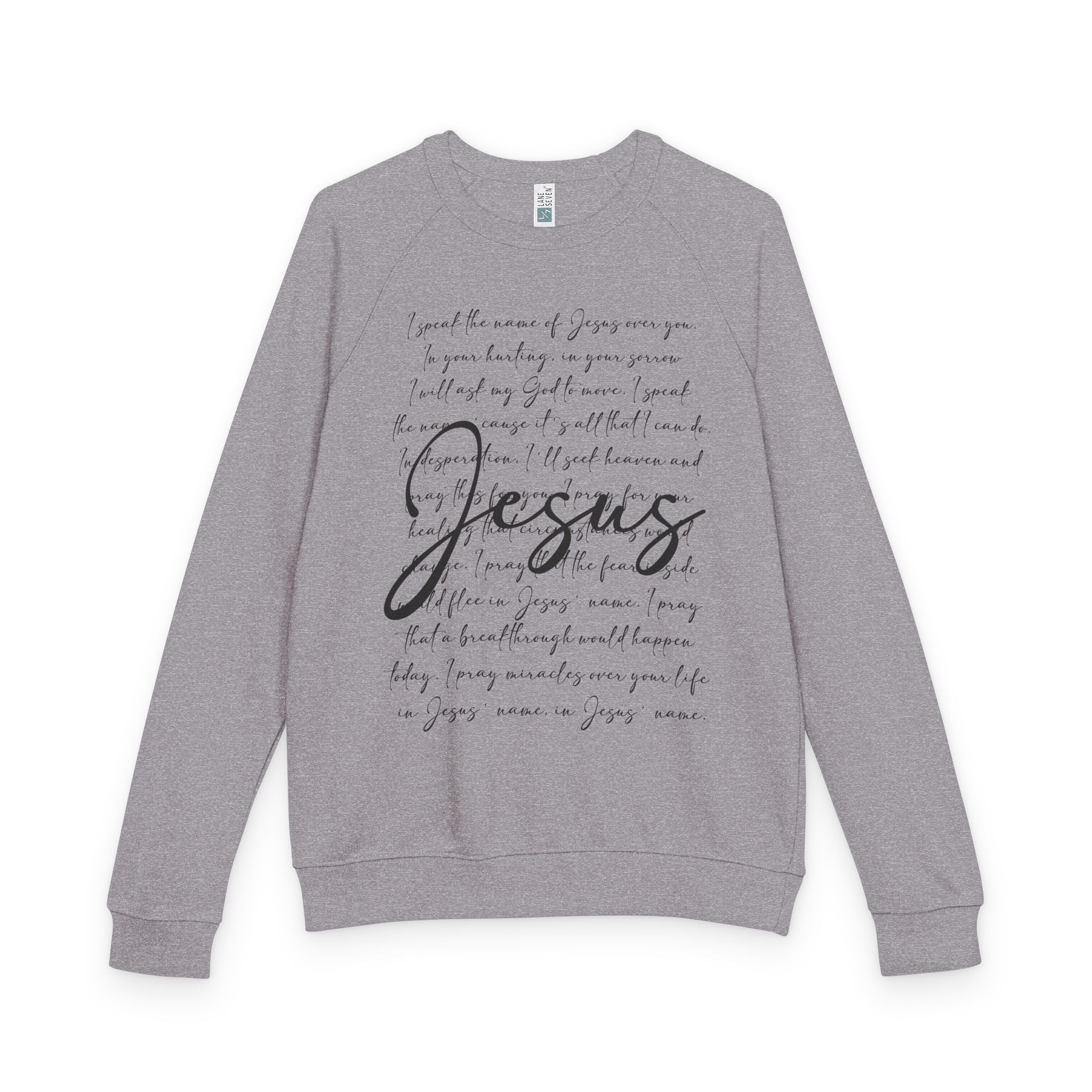 I Speak the Name of Jesus Raglan Crewneck Sweatshirt — "Jesus" Script Christian Pullover