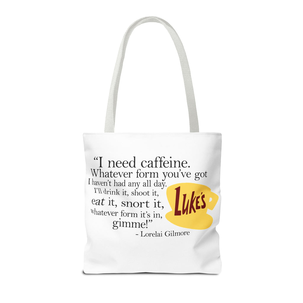 I Need Caffeine Quote Coffee Tote (Lorelai Gilmore)
