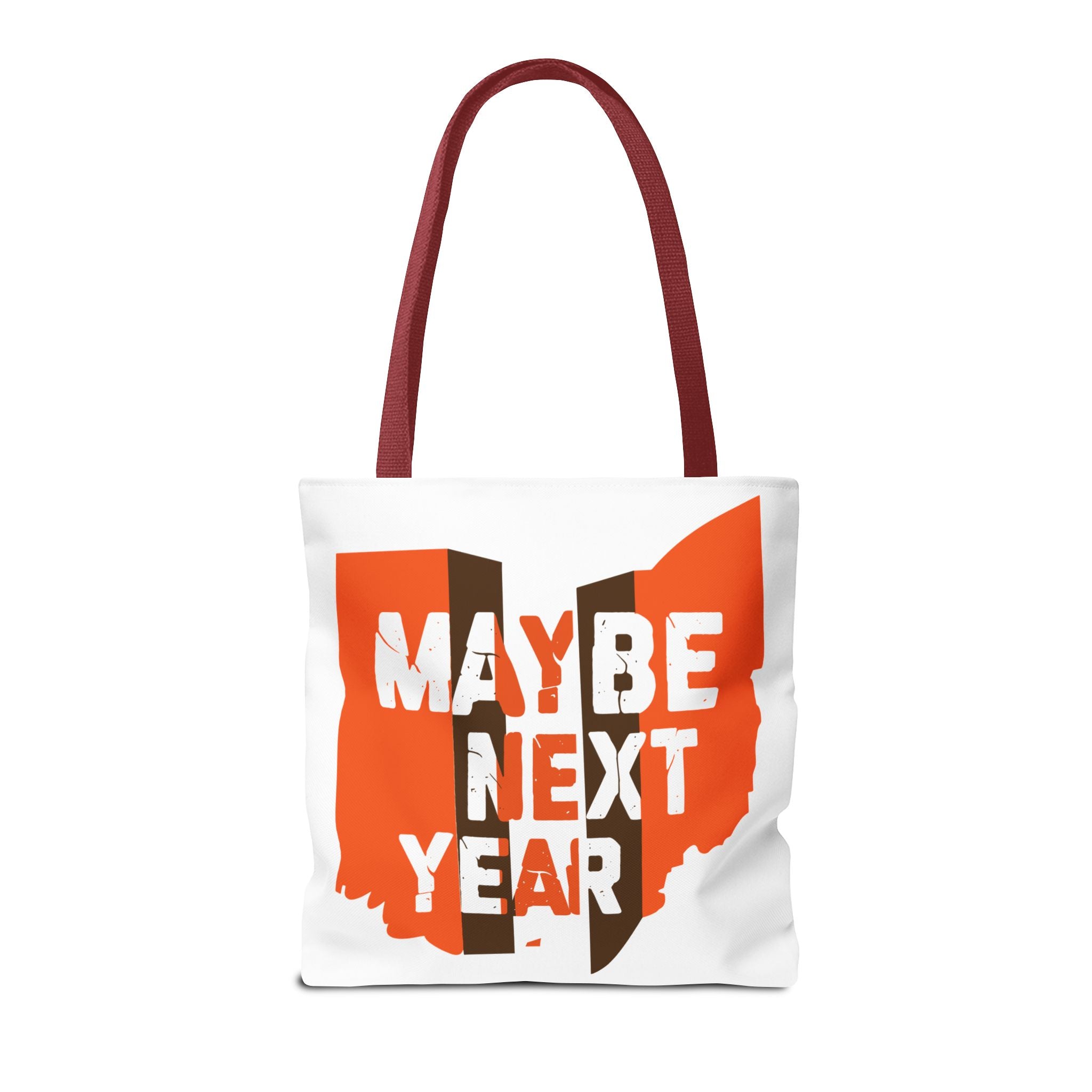 Maybe Next Year Tote Bag — Ohio Sports Fan Funny Slogan Tote
