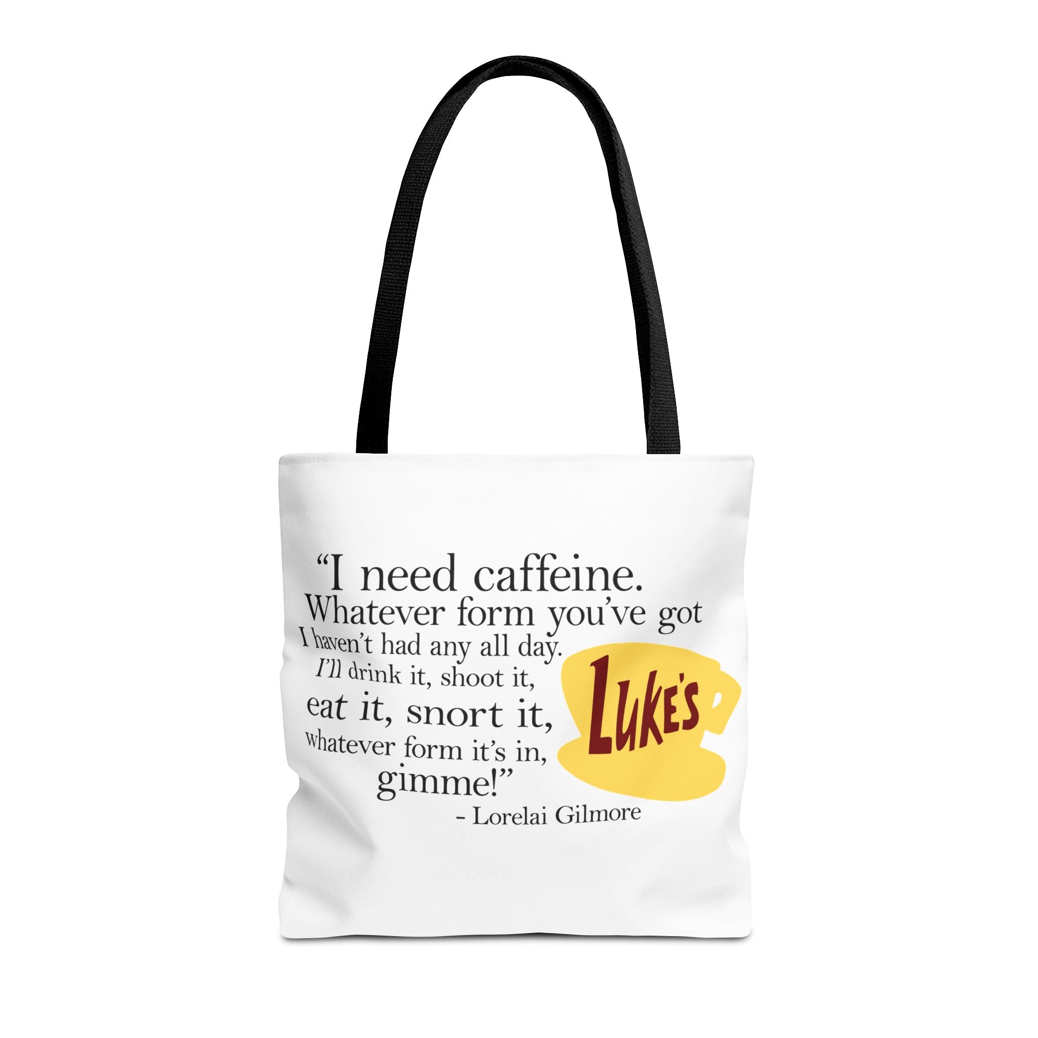 I Need Caffeine Quote Coffee Tote (Lorelai Gilmore)