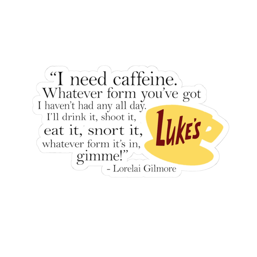 Lorelai Gilmore caffeine quote Luke's Coffee Sticker | Kiss-Cut Sticker