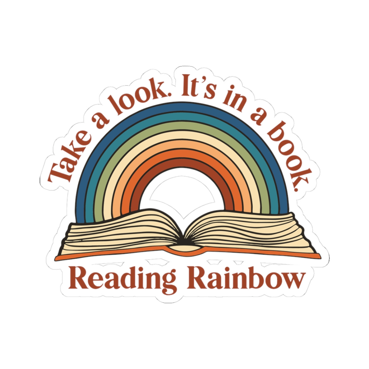 Reading Rainbow Book Sticker — "Take a look. It’s in a book." Rainbow & Open Book Kiss-Cut Sticker