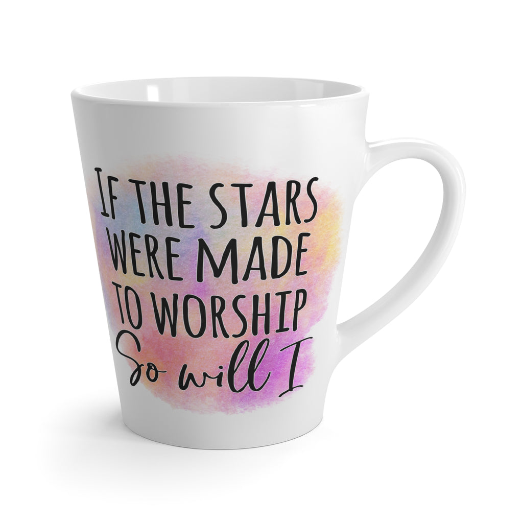 If the Stars Were Made to Worship Latte Mug | Watercolor Script Inspirational