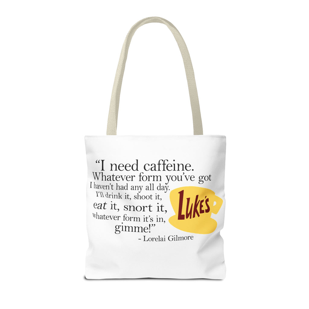 I Need Caffeine Quote Coffee Tote (Lorelai Gilmore)