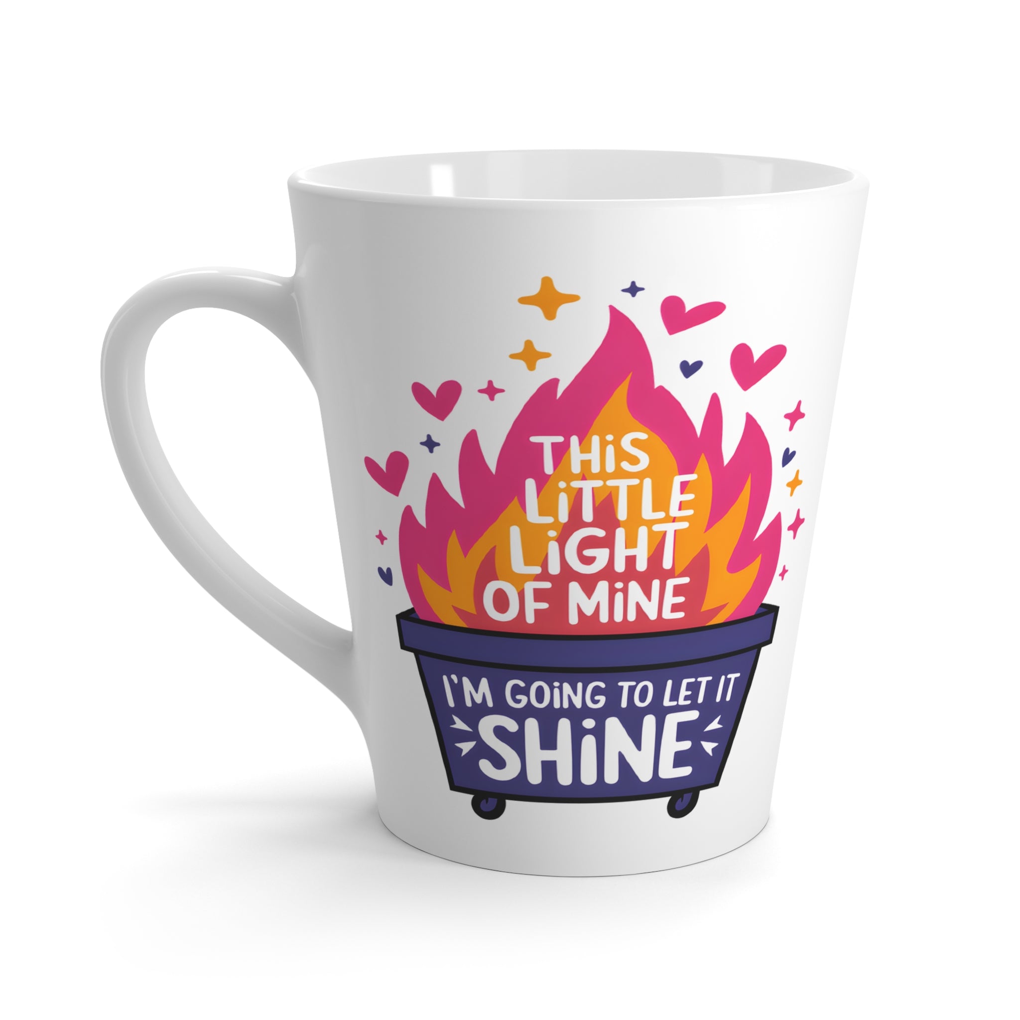 This Little Light of Mine dumpster fire latte mug funny coffee cup