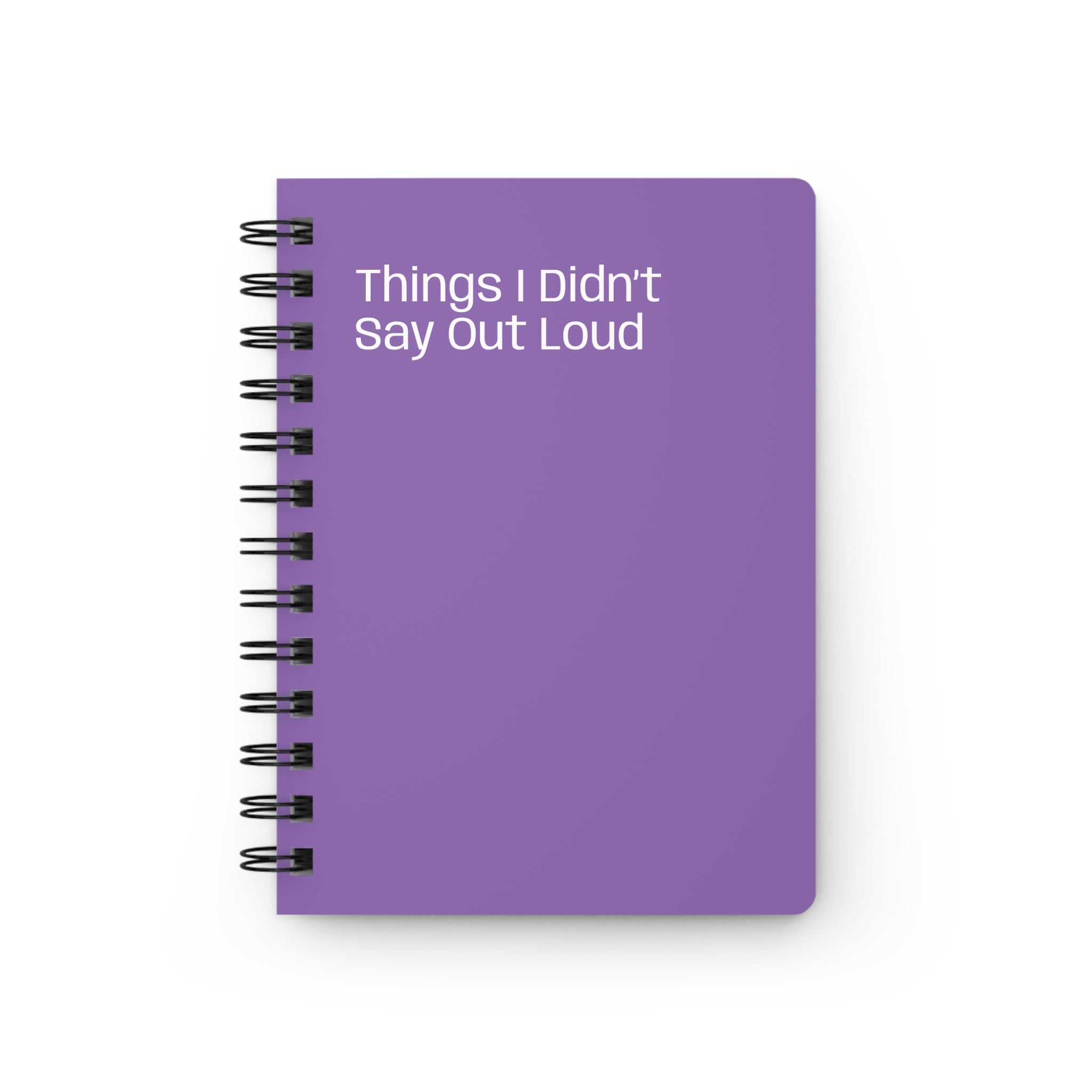 Things I Didn't Say Out Loud Spiral Bound Journal | Purple Notebook, Daily Writing