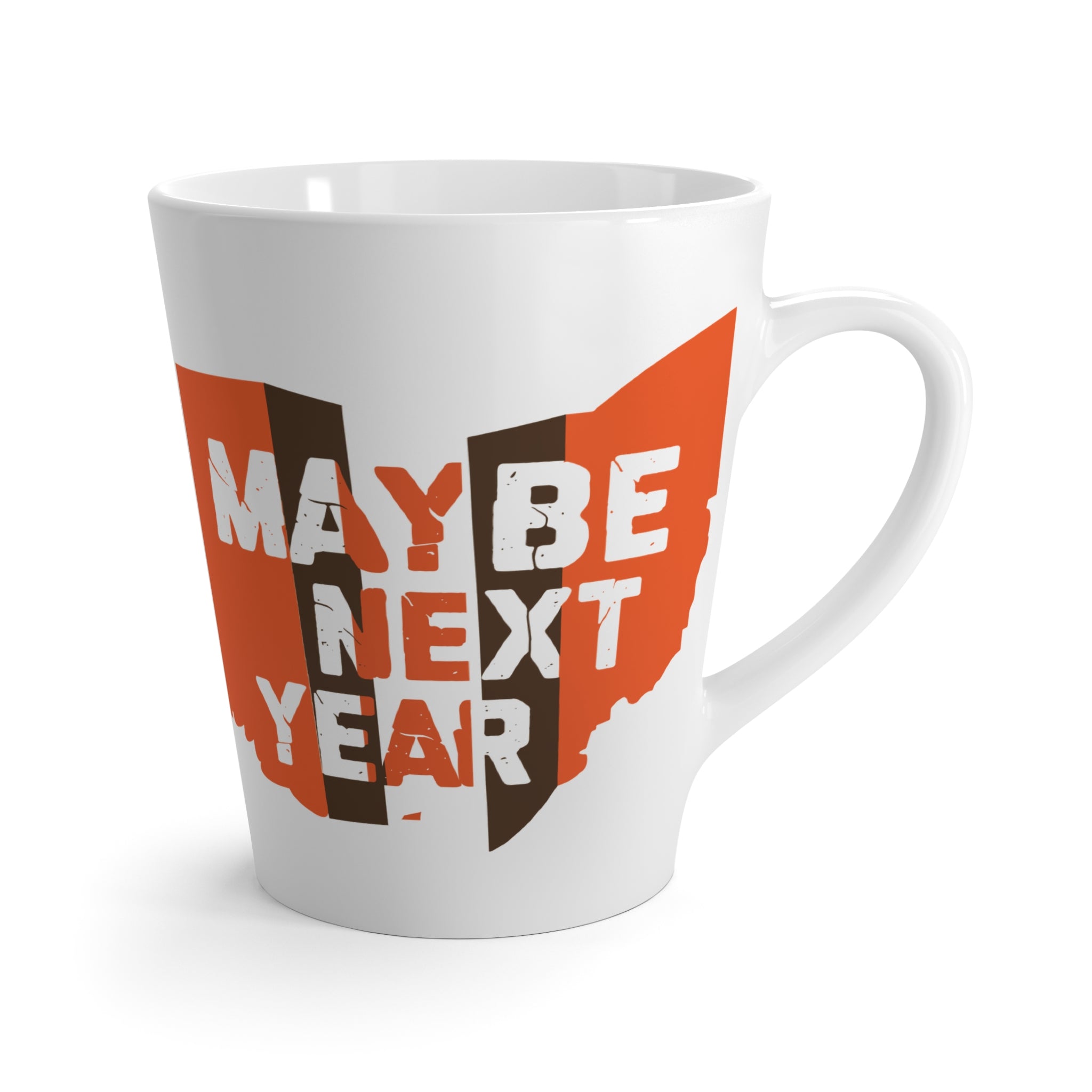 Maybe Next Year Latte Mug – Ohio State Pride Coffee Cup