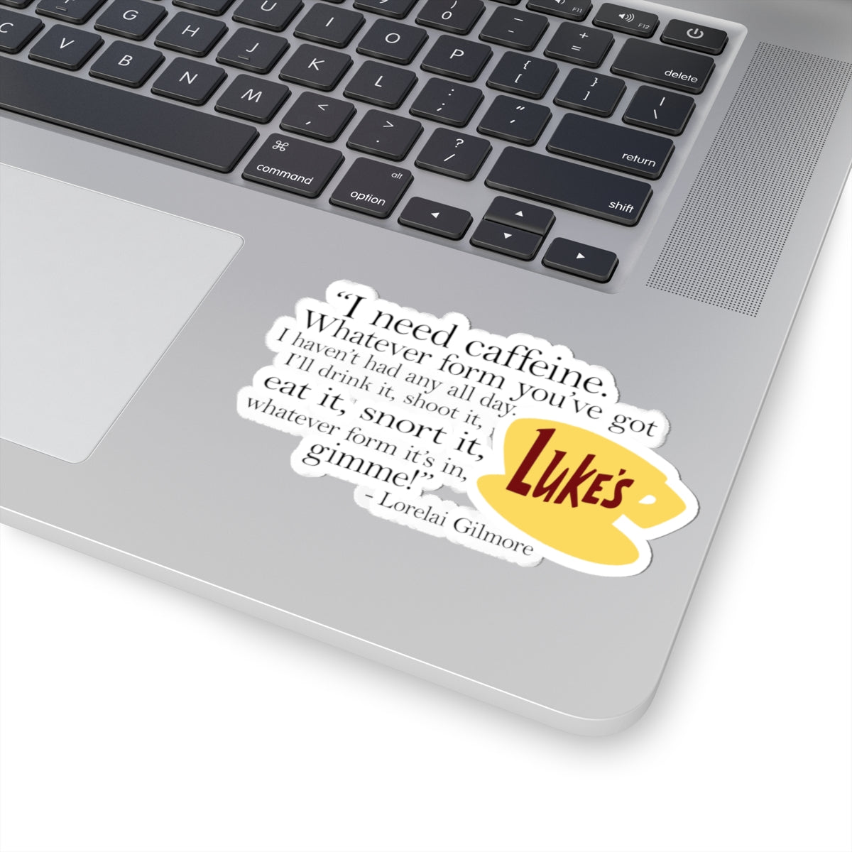 Lorelai Gilmore caffeine quote Luke's Coffee Sticker | Kiss-Cut Sticker