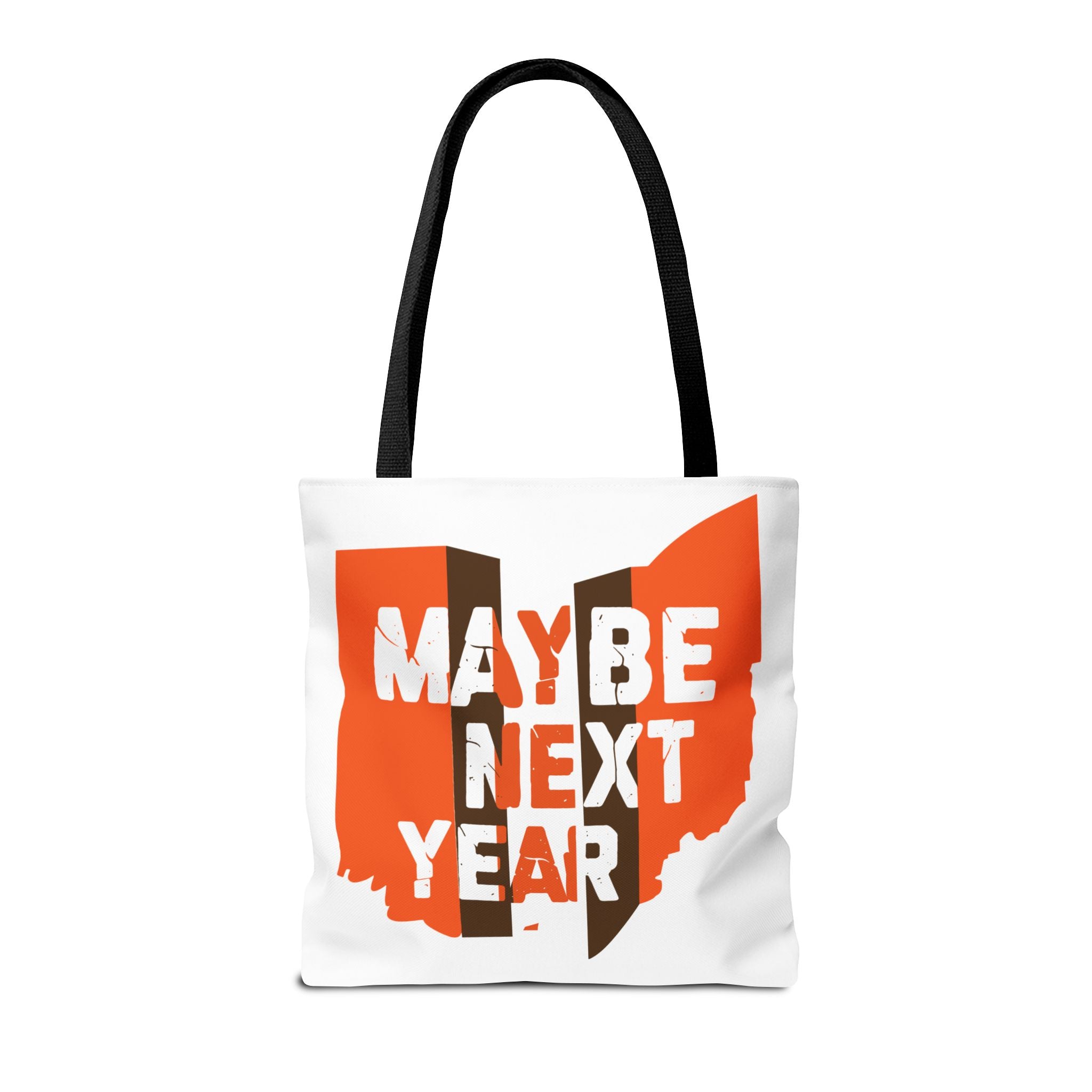 Maybe Next Year Tote Bag — Ohio Sports Fan Funny Slogan Tote