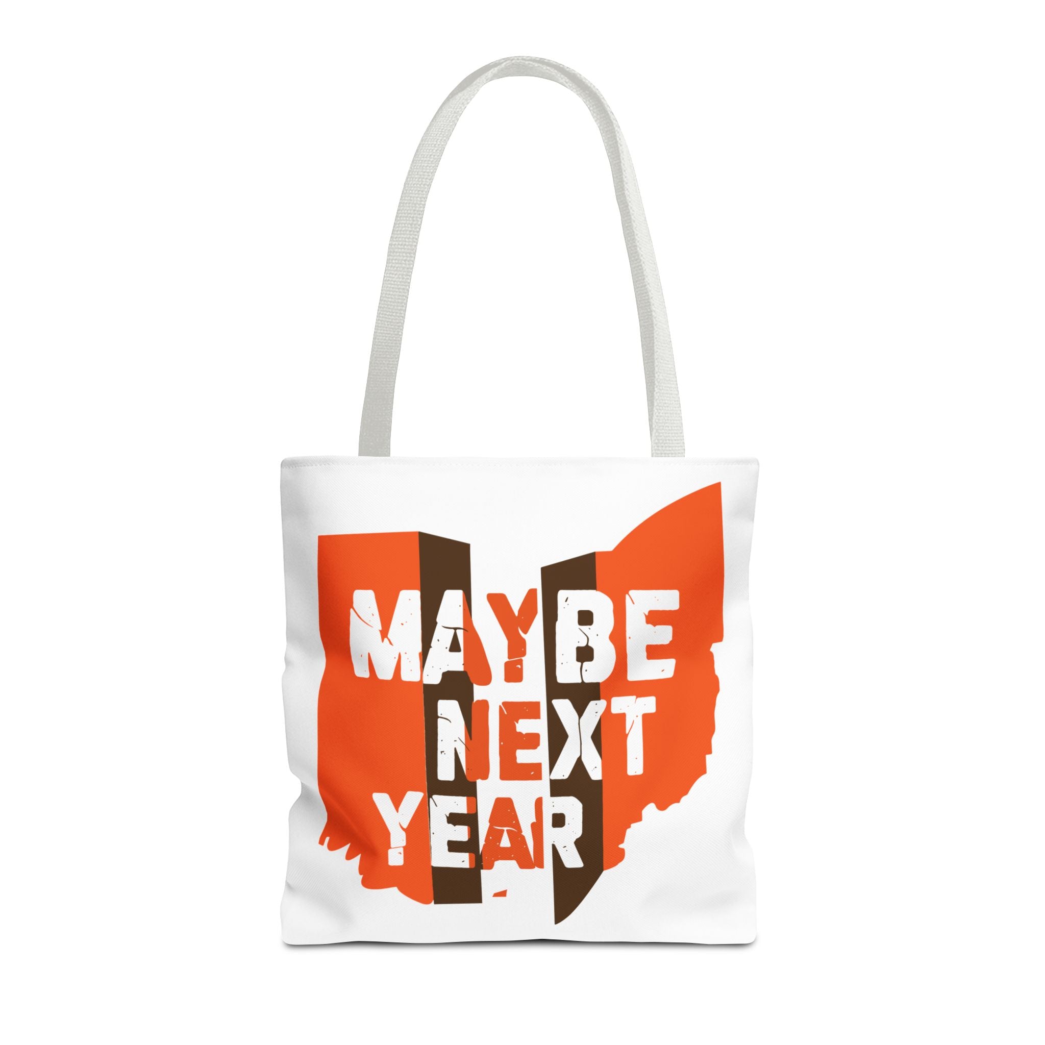 Maybe Next Year Tote Bag — Ohio Sports Fan Funny Slogan Tote