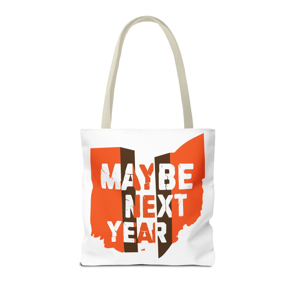 Maybe Next Year Tote Bag — Ohio Sports Fan Funny Slogan Tote