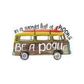 Be a Pogue VW Bus Sticker | Kiss-Cut Camper Van Decal