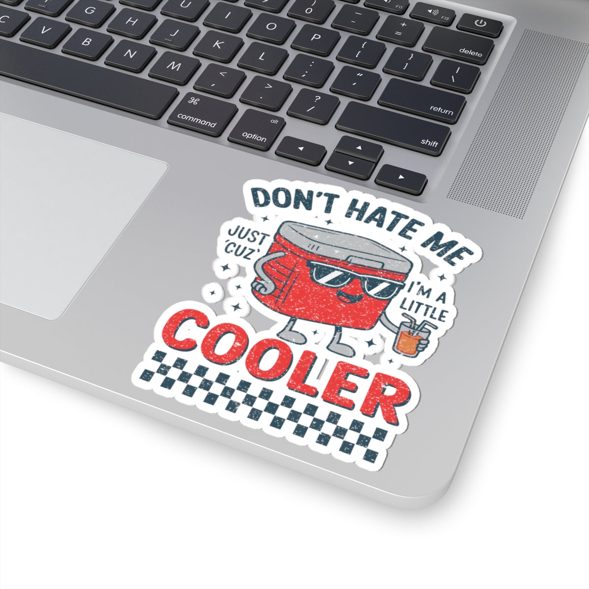 Don't Hate Me Cooler sticker | Kiss-Cut Sticker, Retro Picnic Cooler design