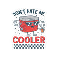 Don't Hate Me Cooler sticker | Kiss-Cut Sticker, Retro Picnic Cooler design