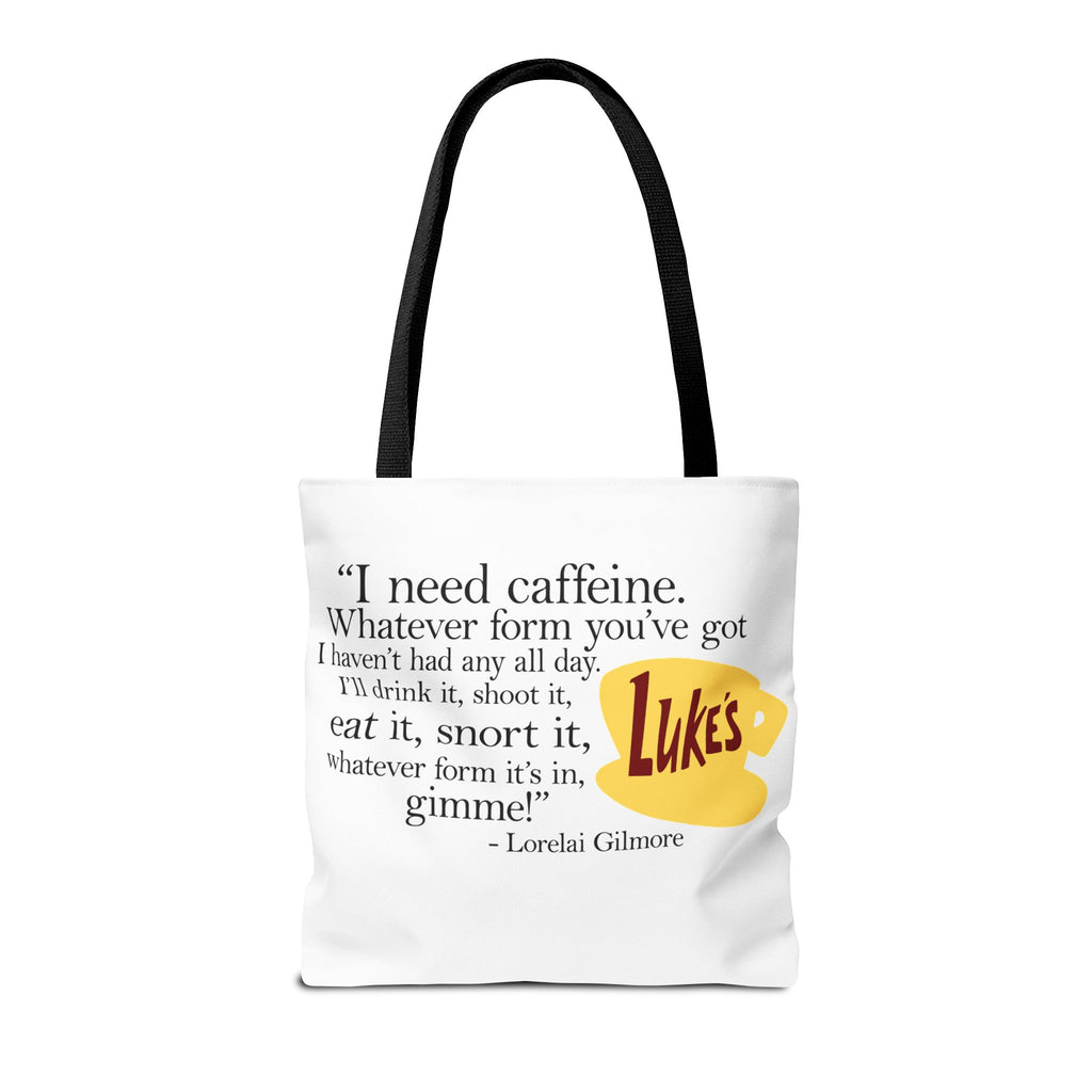 I Need Caffeine Quote Coffee Tote (Lorelai Gilmore)